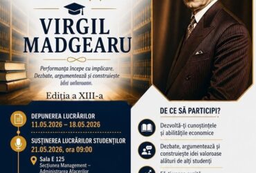 CONCURSUL DE ECONOMIE PENTRU STUDENŢI ŞI ELEVI „VIRGIL MADGEARU”- EDIŢIA a XIII-a