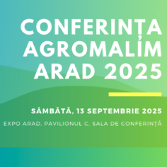 Conferința AGROMALIM Arad 2025