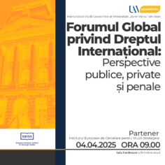 Forumul Global privind Dreptul Internațional: Perspective publice, private și penale