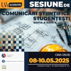 Sesiunea internațională de comunicări științifice studențești a Facultății de Inginerie, Ediția XXVII - 8-10 Mai 2025